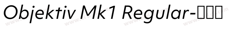 Objektiv Mk1 Regular字体转换